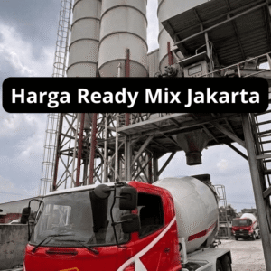 harga ready mix jakarta