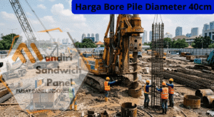 harga bore pile diameter 40